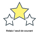 Relais ŕ seuil de courant