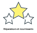 Réparateurs et nourrissants