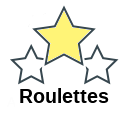 Roulettes