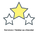 Services ŕ fondue au chocolat