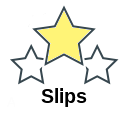 Slips