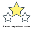 Statues, maquettes et bustes