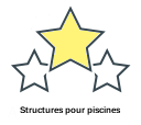 Structures pour piscines