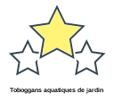 Toboggans aquatiques de jardin