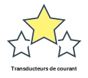 Transducteurs de courant