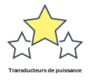 Transducteurs de puissance