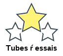 Tubes ŕ essais