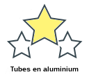 Tubes en aluminium