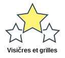 Visičres et grilles